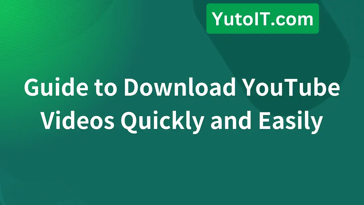 Download YouTube Videos Fastest Without Software