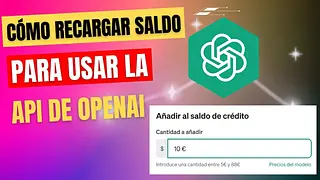 Guía para recargar dinero en tu cuenta de OpenAI para usar la API