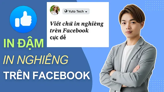 Cách viết status Facebook in đậm, in nghiêng, gạch chân, các font chữ độc đáo