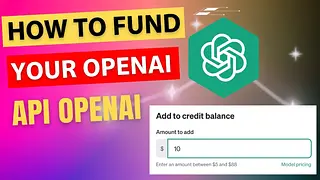 Guide to Adding Funds to Your OpenAI Account for API Usage