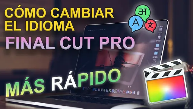Cómo cambiar el idioma de Final Cut Pro sin cambiar el idioma del sistema