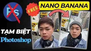 Nano Banana – AI chỉnh ảnh siêu chất từ Google (Gemini 2.5 Flash Image Preview)