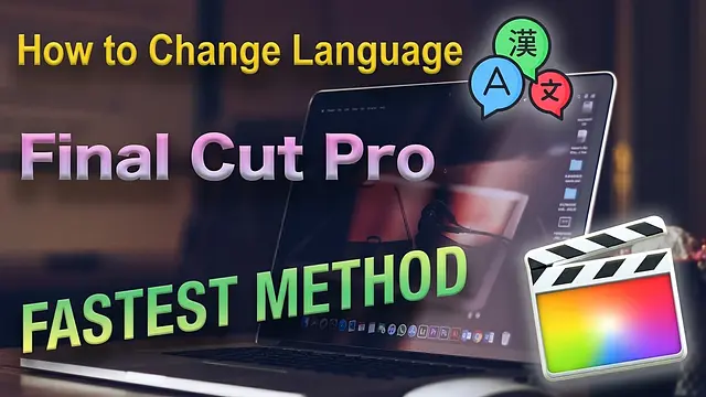 How to Change Language in Final Cut Pro Without Changing System Language