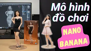 Chi tiết cách tạo mô hình đồ chơi (figure) của bản thân bằng Nano Banana